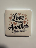 Love One Another John 15:12 Magnet