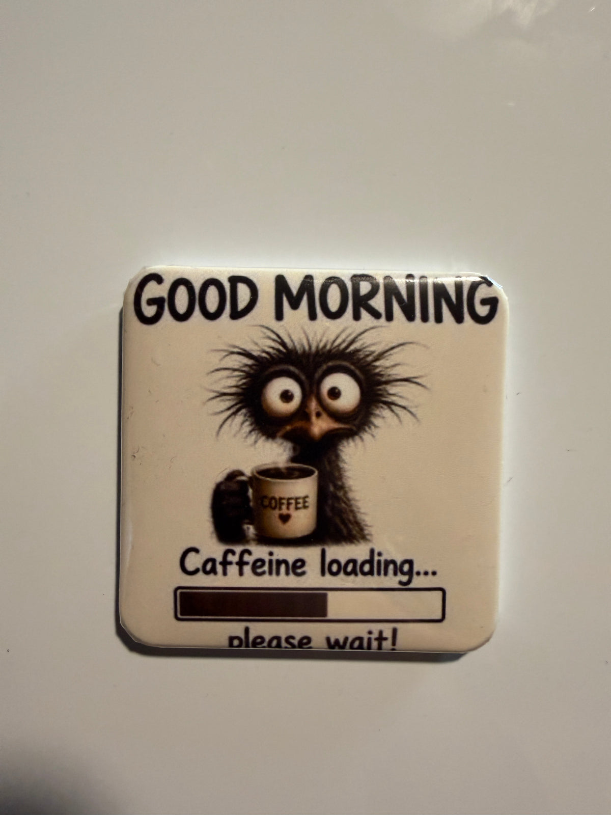 Good Morning Caffeine Loading Magnet